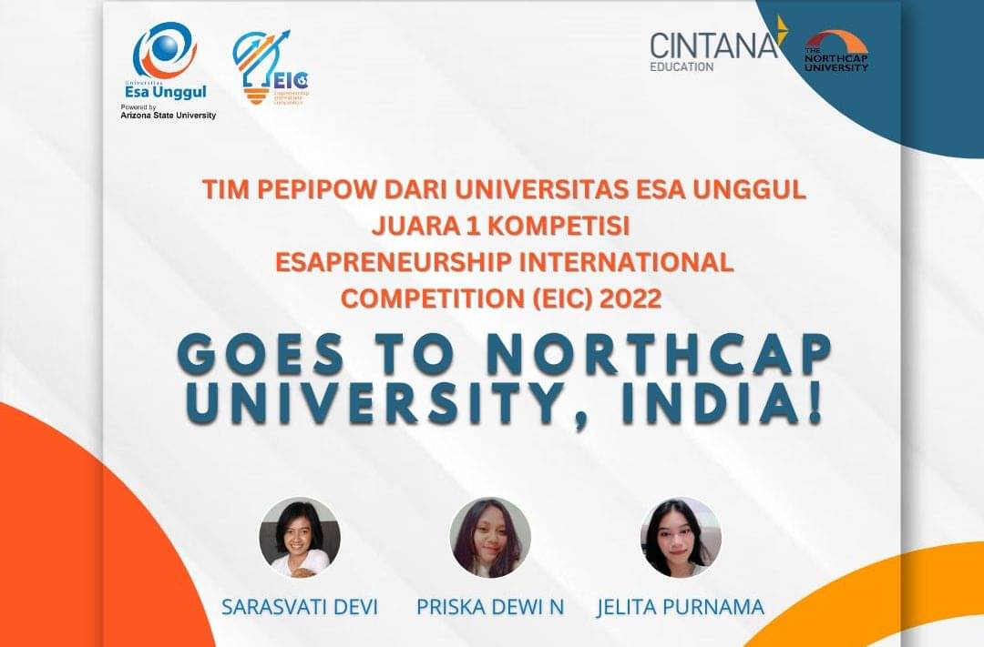 Tim Pepipow Universitas Esa Unggul Juarai EIC 2022 dan Bertolak ke India
