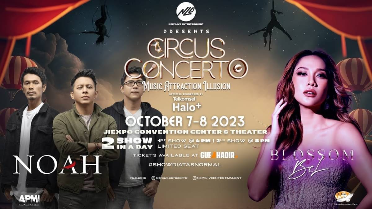 Konser Circus Concerto Hadirkan Noah dan BCL, Harga Tiket Sampai Rp16 Juta!